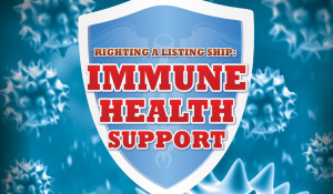 Righting A Listing Ship: Immune Health Support