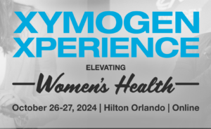 [Sponsored Content] XYMOGEN XPERIENCE